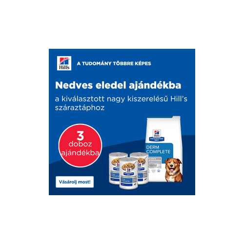 HILL'S nedves eledel ajándékba, kiválasztott nagy kiszerelésű száraztáphoz